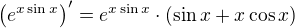 kopírovat do textarea $\(e^{x \sin x}\)' = e^{x \sin x} \cdot \(\sin x + x \cos x\)$
