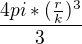 $\frac{4pi*(\frac rk)^3}{3}$