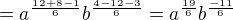 $=a^{\frac{12+8-1}6} b^{\frac{4-12-3}6}=a^{\frac{19}6}b^{\frac{-11}6}$