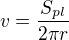 $v=\frac{S_{pl}}{2\pi r}$