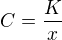 $C=\frac{K}{x}$