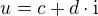 $u=c+d\cdot\mathrm{i}$