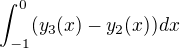 $\int_{-1}^{0}(y_3(x) - y_2(x)) dx$