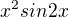 $x^2sin2x$