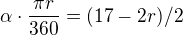$\alpha\cdot\frac{\pi r}{360}=(17-2r)/2$