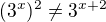 $(3^x)^2\neq 3^{x+2}$