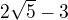 $2\sqrt{5}-3$