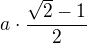 $a\cdot \frac{\sqrt2-1}{2}$