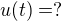 kopírovat do textarea $u(t)=?$