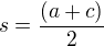kopírovat do textarea $s=\frac{(a+c)}{2} $