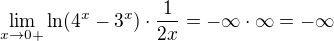 $\lim_{x\to0+}\ln (4^{x}-3^{x})\cdot \frac{1}{2x}= -\infty \cdot \infty =-\infty $