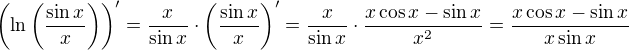 $\left(\ln \left( \frac{\sin x}{x} \right)\right)' = \frac{x}{\sin x} \cdot \left( \frac{\sin x}{x} \right)' = \frac{x}{\sin x} \cdot \frac{x \cos x - \sin x}{x^2} = \frac{x\cos x - \sin x}{x\sin x}$