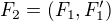 $F_{2}=(F_{1},F_{1}')$
