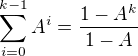 $\sum_{i=0}^{k-1}A^i=\frac{1-A^k}{1-A}$