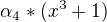 $\alpha_4 * (x^3 + 1)$