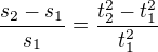 $\frac{s_2-s_1}{s_1}=\frac{t_2^2-t_1^2}{t_1^2}$