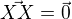 $\vec {XX} = \vec {0}$