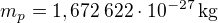 kopírovat do textarea $m_p=1,672\:622\cdot10^{-27}\operatorname{kg}$