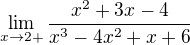 $\lim_{x\to2+}{\frac{x^2+3x-4}{x^3-4x^2+x+6}}$