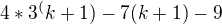$4*3^(k+1)-7(k+1)-9$