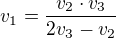 $v_1=\frac{v_2\cdot v_3}{2v_3-v_2}$