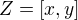 $Z=[x, y]$