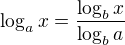 $\log_ax=\frac{\log_bx}{\log_ba}$