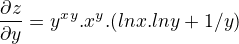 $\frac{\partial{z}}{\partial{y}}=y^x^y.x^y.(lnx.lny+1/y)$