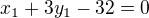 $x_{1}+3y_{1}-32=0$