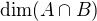 $\dim (A\cap B)$