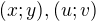 ${(x; y), (u; v)}$