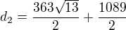 $d_{2}=\frac{363\sqrt{13}}{2}+\frac{1089}{2}$