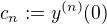 $c_n := y^{(n)}(0)$