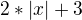 $2*|x|+3$