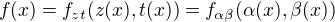 $f(x)=f_{zt}(z(x),t(x))=f_{\alpha\beta}(\alpha(x),\beta(x))$