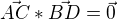$\vec{AC}*\vec{BD}=\vec{0}$