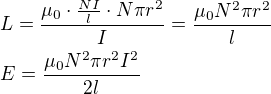 $L=\frac{\mu_0\cdot\frac{NI}{l}\cdot N\pi r^2}{I}=\frac{\mu_0 N^2 \pi r^2}{l} \nl E=\frac{\mu_0 N^2 \pi r^2I^2}{2l}$