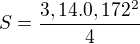 kopírovat do textarea $S=\frac{3,14.0,172^{2}}{4}$