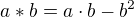 $a*b = a\cdot b-b^2$