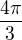 $\frac{4\pi}3$
