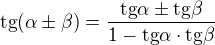 kopírovat do textarea $\text{tg}(\alpha\pm\beta)=\frac{\text{tg}\alpha\pm\text{tg}\beta}{1-\text{tg}\alpha\cdot\text{tg}\beta}$