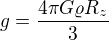 $g=\frac{4\pi G\varrho R_z}{3}$