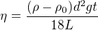 kopírovat do textarea $\eta=\frac{(\rho-\rho_0)d^2gt}{18L}$