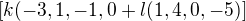 $[k(-3,1,-1,0+l(1,4,0,-5)]$