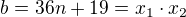 kopírovat do textarea $b=36n+19=x_1 \cdot x_2$