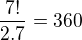 $\frac{7!}{2.7}=360$