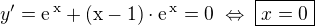 $y'=\rm{e}^{\,x}+(x-1)\cdot\rm{e}^{\,x}=0\;\Leftrightarrow\;\boxed{x=0}$