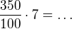 kopírovat do textarea $\frac{350}{100}\cdot7=\dots$