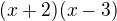 $(x+2)(x-3)$