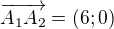$\overrightarrow{A_1A_2}=(6; 0)$